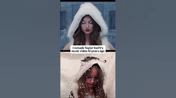 I Remade Taylor Swift S Music Video 