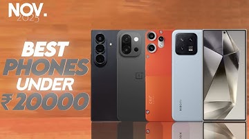 Best Phone Under 20000 November 2025 | Best Camera Phone Under 20000 | Phone Under 20000 !