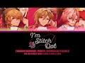 [Fragaria Memories] I'm Stitch Dot [KAN/ROM/ENG color coded lyrics]