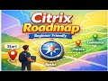 How to Learn Citrix Step by Step (Beginner Roadmap, No Fear)