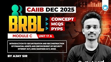 CAIIB BRBL Online Classes | Module C Unit 17 A | Introduction to Securitisation and Reconstruction