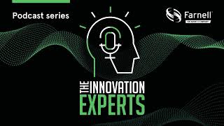 The Innovation Experts Episode 4: A buyer’s guide to test and measurement equipment