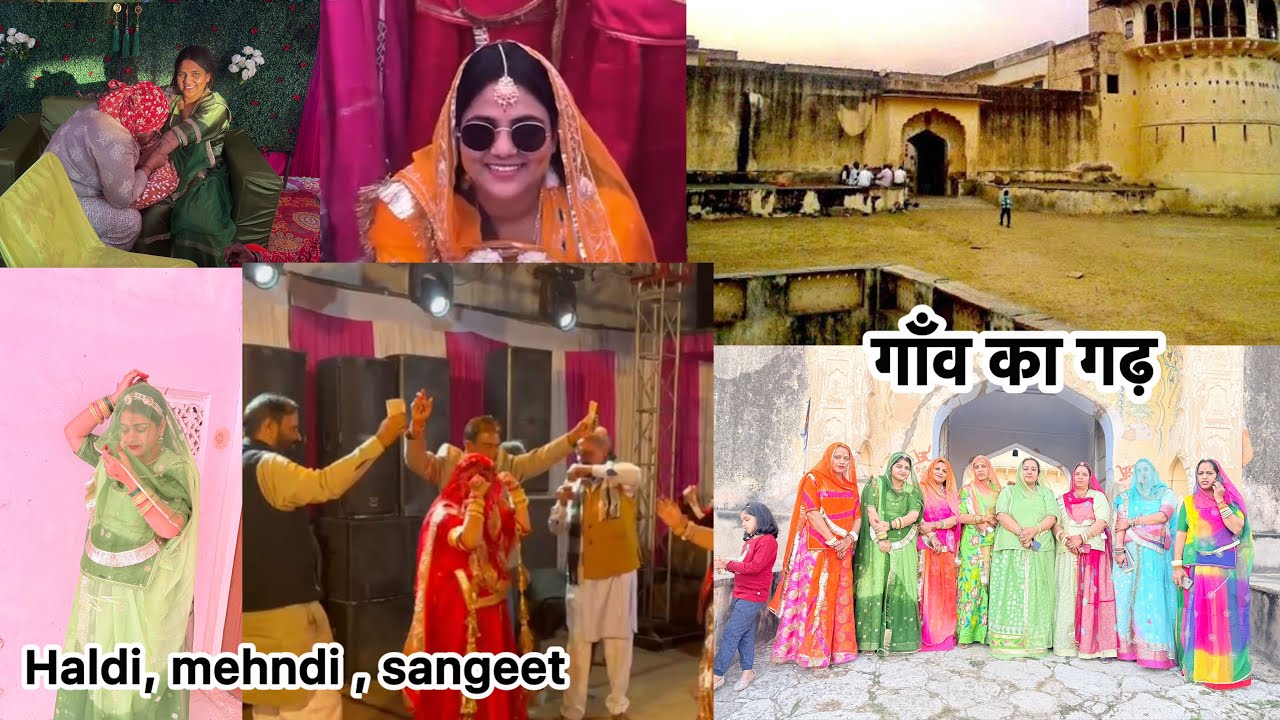 haldi , mehndi, sangeet ka function hua aaj 🥰 सारी देवरानी जेठानी मिलकर गए गाँव का गढ़ देखने 🥰
