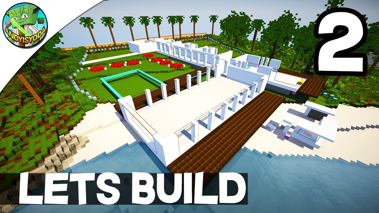 Minecraft Lets Build a Modern House E02 by andyisyoda - YouTube