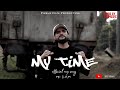Mc slam  my time  official music  prod by mfi music  pixels film