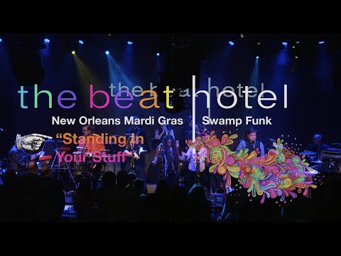 The Beat Hotel, performing “Standing In Your Stuff” (Live)