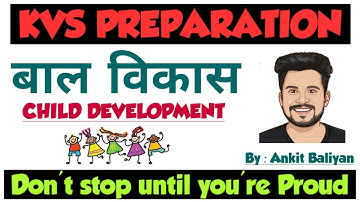 #14 - KVS Pedagogy| Top 20| Child Development| Ankit Baliyan| THE ZORAWAR CLASSES