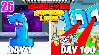 I Survived 100 DAYS as NUMBER LORE in HARDCORE Minecraft!