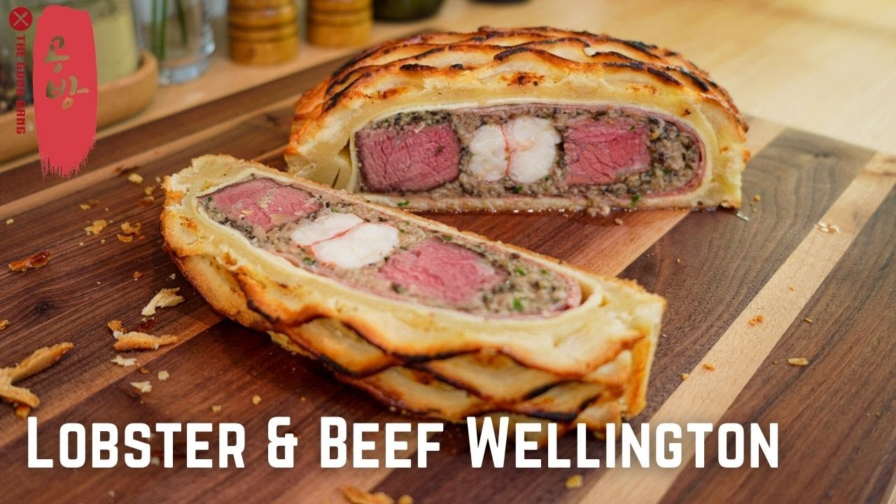 Lobster Wellington + Beef Wellington = Surf and Turf Wellington YouTube