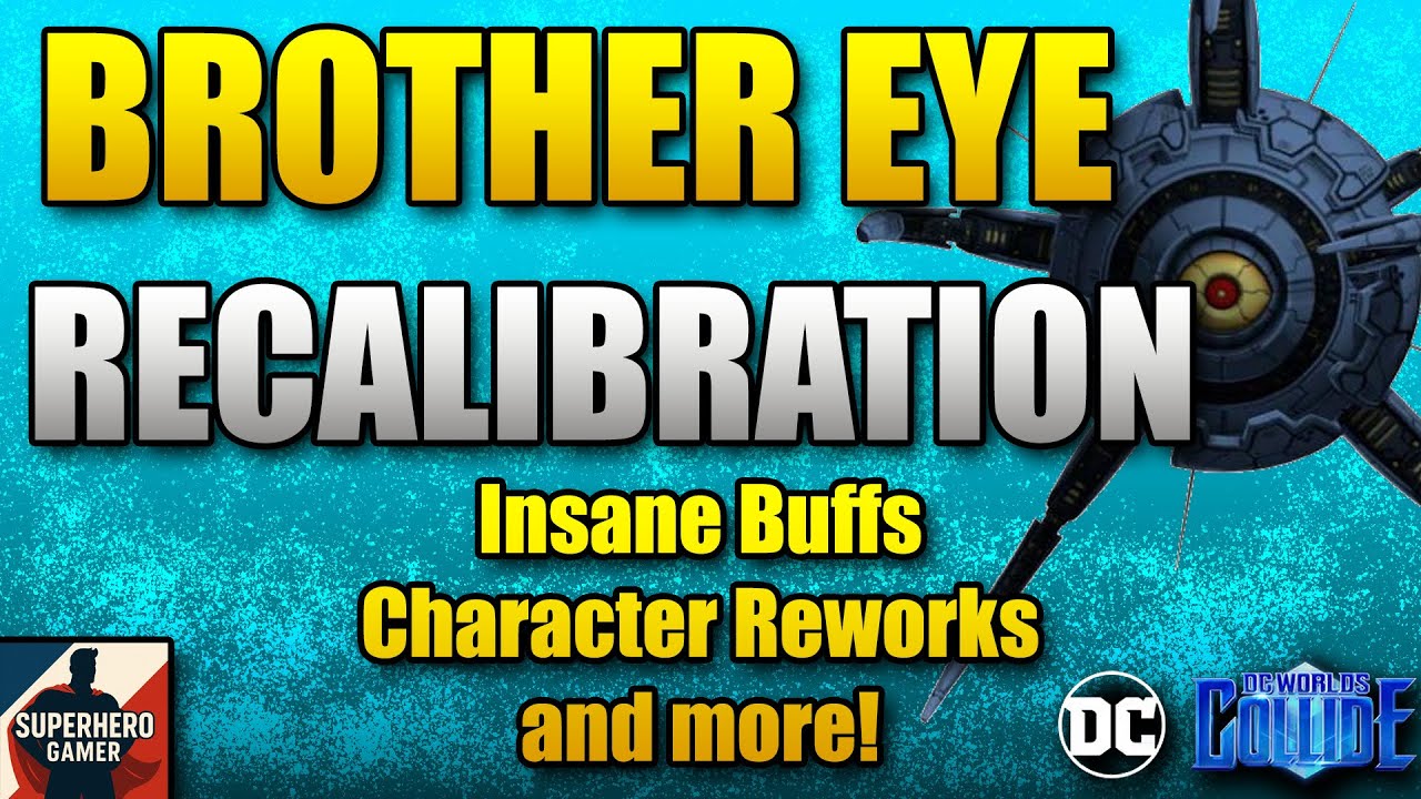 BROTHER EYE RECALIBRATION (Oct 7) - BUFFS ONLY (Lifesteal Rework, Big Reworks, and Meta Shifts)