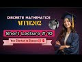 Mth202 short lecture 10 l Discrete mathematics l midterm preparation l by Ayesha 🫀
