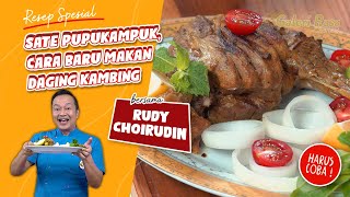 RUDY CHOIRUDIN | A NEW WAY TO EAT GOAT MEAT ~ SATE PUPUKAMPUK