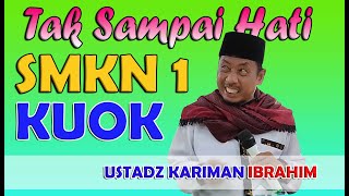 Terlucu !! Dimulai dari SMKN 1 Kuok - Ustadz Kariman Ibrahim ( Komua )