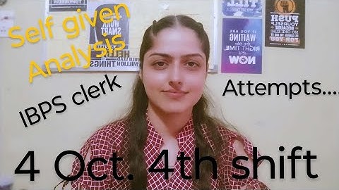 Self given analysis.... IBPS clerk prelims || 4 oct. 4th shift... next targets..🧾