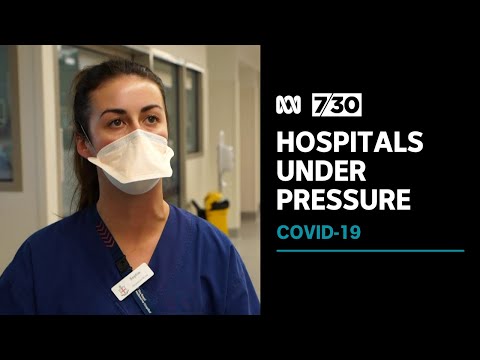 COVID surge exposes long-standing flaws in Australia’s hospital system | 7.30