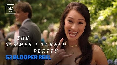 The Summer I Turned Pretty: S3 Blooper Reel | Prime Video