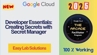 Developer Essentials: Creating Secrets with Secret Manager  | #qwiklabs | [With Explanation🗣️]
