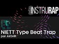 Instrurap  niett type beat  trap  prod airdrift x badvolum