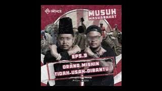MUSUH MASYARAKAT - Orang miskin tidak usah dibantu
