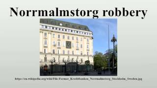 Norrmalmstorg robbery