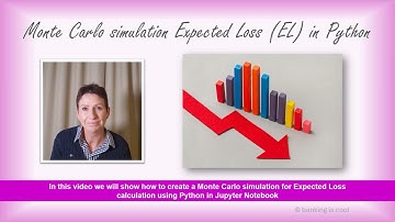 Monte Carlo simulation for Expected Loss calculation using Python in Jupyter Notebook