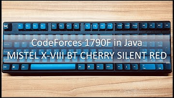 ASMR Coding, CodeForces 1790F in Java, MISTEL X-VIII BT, CHERRY SILENT RED