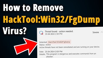 How to Remove HackTool:Win32/Fgdump? [ Easy Tutorial ]