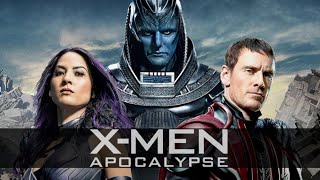 X-Men: Apocalypse (2016) Movie || James McAvoy, Michael Fassbender, Jennifer L || Review and Facts