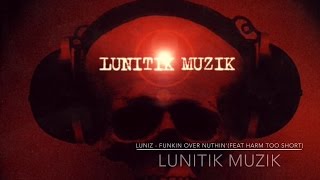 Watch Luniz Funkin Over Nuthin video