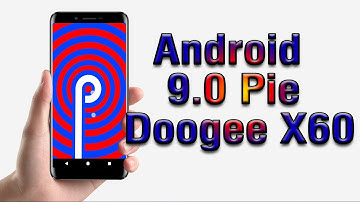 Install Android 9.0 on Doogee X60 (LineageOS 16) - How to Guide!