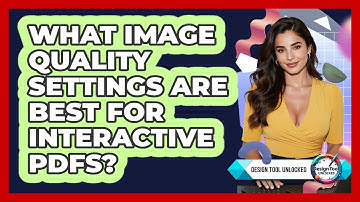 What image quality settings are best for interactive PDFs?