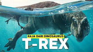 Getting to Know Tyrannosaurus Rex, the King of the Dinosaurs | #LearnAncientWorld