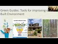 Green Guides: Tools for Improving Our Built Environment