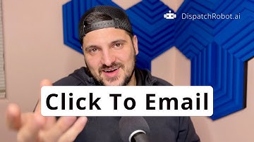 Click To Email Feature For Dispatch Robot AI