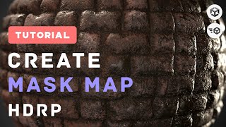 How to Create Mask Map for Unity HDRP