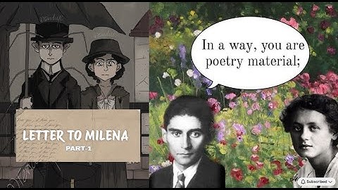 Franz Kafka Letters 💌 to Milena | Part 1 - “Dear Milena, I wish the world were ending tomorrow…” 🌍💔