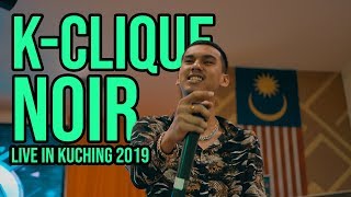 K-Clique Noir 2019 LIVE