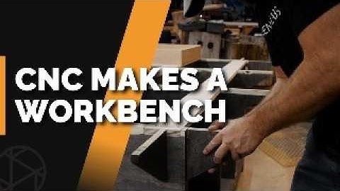 How to Make a Workbench on a CNC