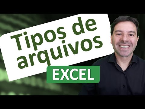 Vídeo: Quais são os diferentes tipos de arquivos do Excel?