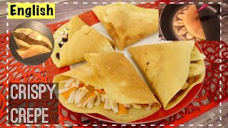 How to make Crispy Crepes | Batter Recipe for Crispy Crepes | Crispy Pancake Recipe | เครปกรอบ