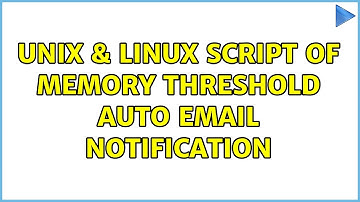 Unix & Linux: Script of memory threshold auto email notification (2 Solutions!!)