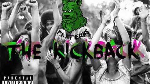Grizzly Patterns - The Kick Back