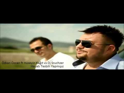 Özkan Özcan ft Hüseyin Kağıt vs Dj Sruchzer - Hayatı Tesbih Yapmışız