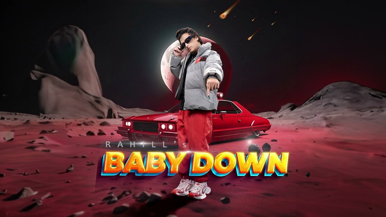 YouTubeでBaby Down | Rahill Mehta, HRJS | Official Audioを視聴