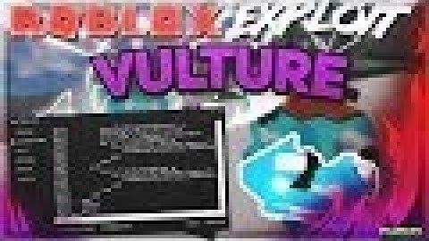 ⚠️ NEW ROBLOX EXPLOIT/HACK: VULTURE | LEVEL 7 SCRIPT EXECUTOR! 150+ CMDS | WORKING AUGUST 2017!