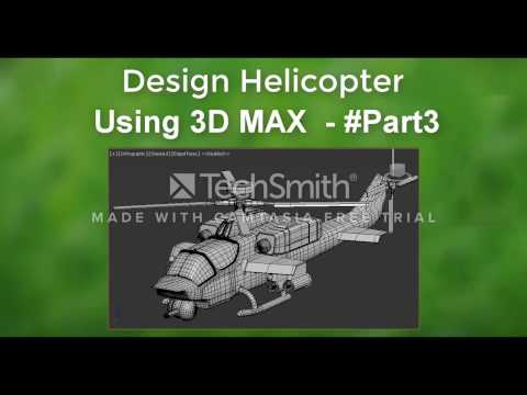 Design Helicopter - Part3 - 3D MAX