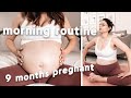 9 months pregnant mom IDEAL MORNING ROUTINE