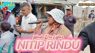 NITIP RINDU || WINDA DWI LESTARI || ANDI PUTRA 1 || KEBONDANAS KARANGANYAR