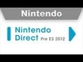 Nintendo Direct Pre E3 2012