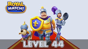 Royal Match Level 44 (No Boosters)